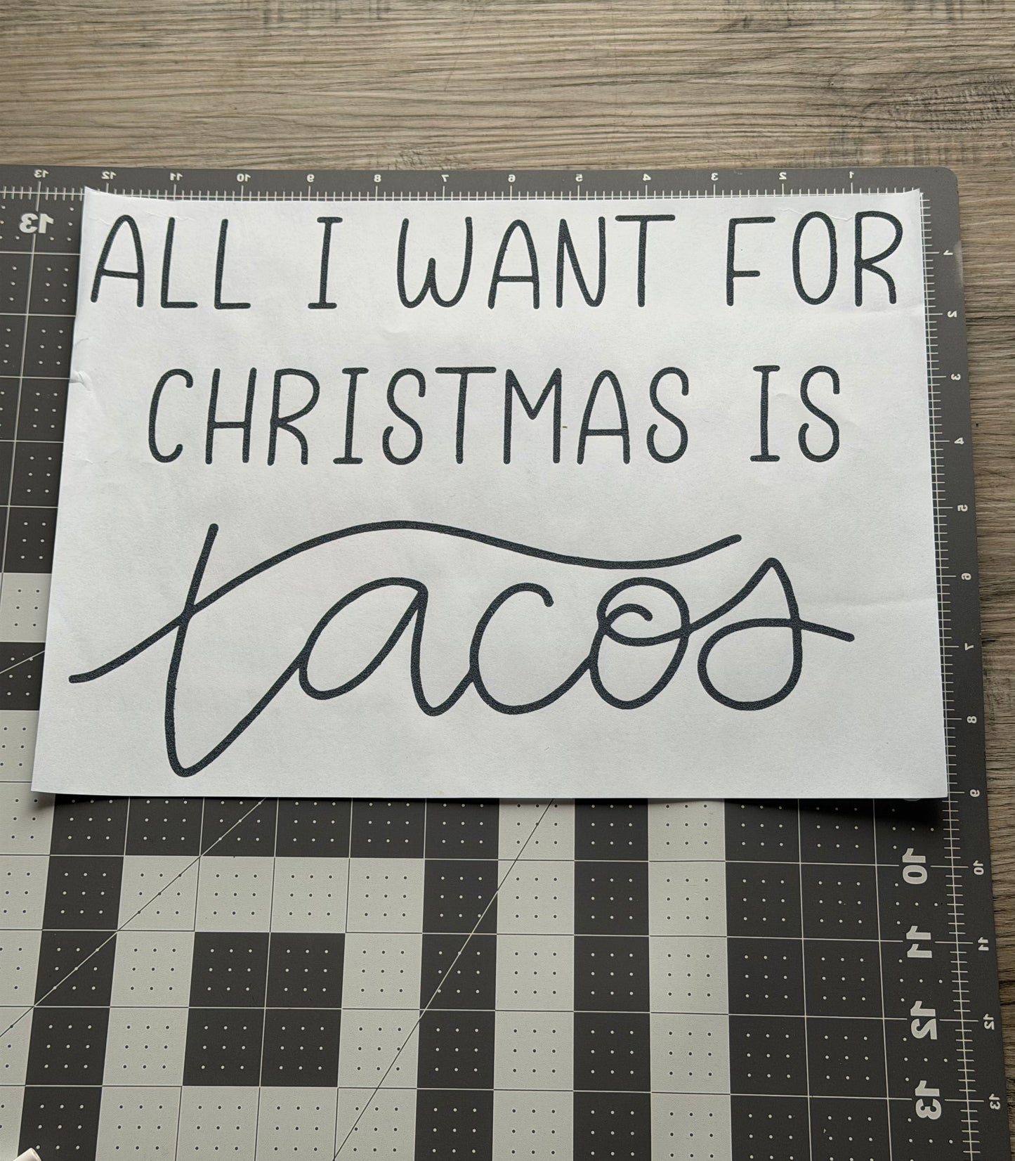 All I want for Christmas in Tacos