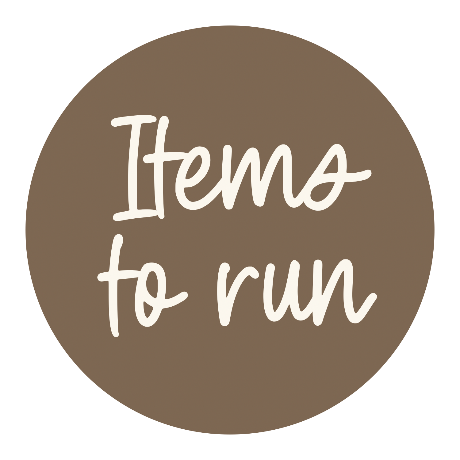 Items to Run