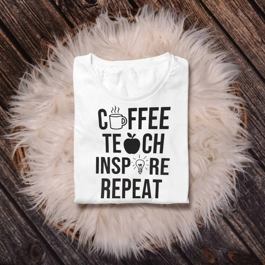 Coffee Teach Inspire Repeat