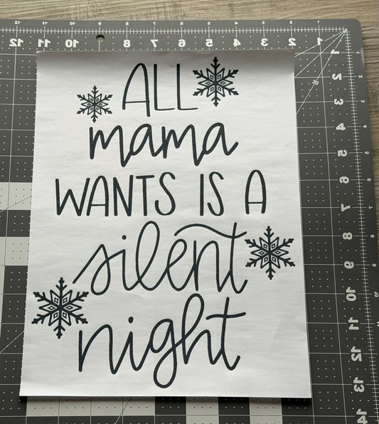 All Mama Wants is a Silent Night