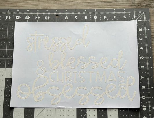 Stressed...Christmas Obsessed