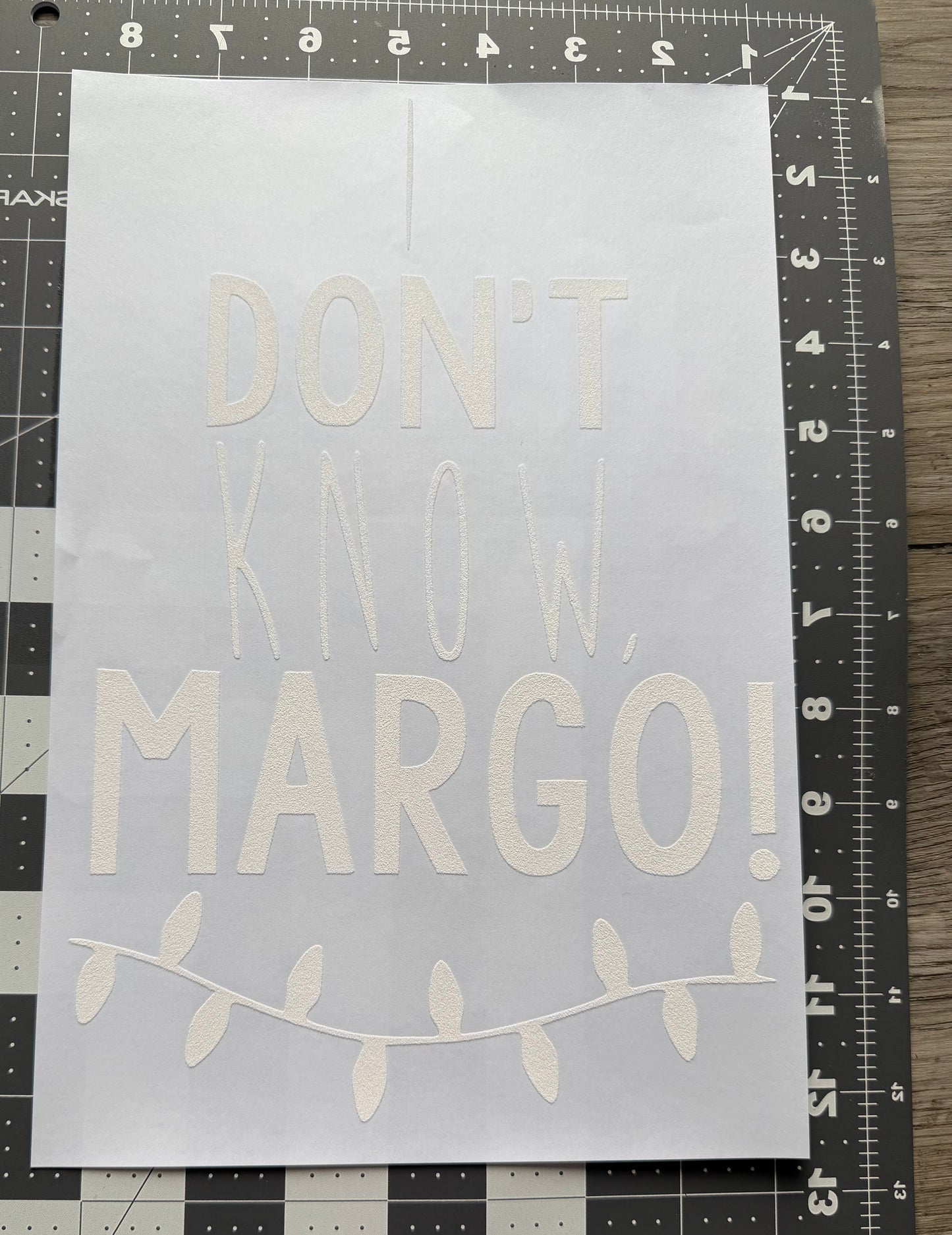 I Don't Know Margo