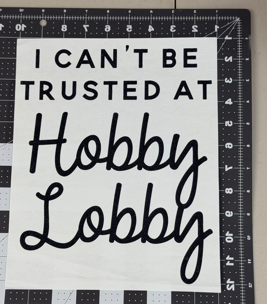 I Can't Be Trusted