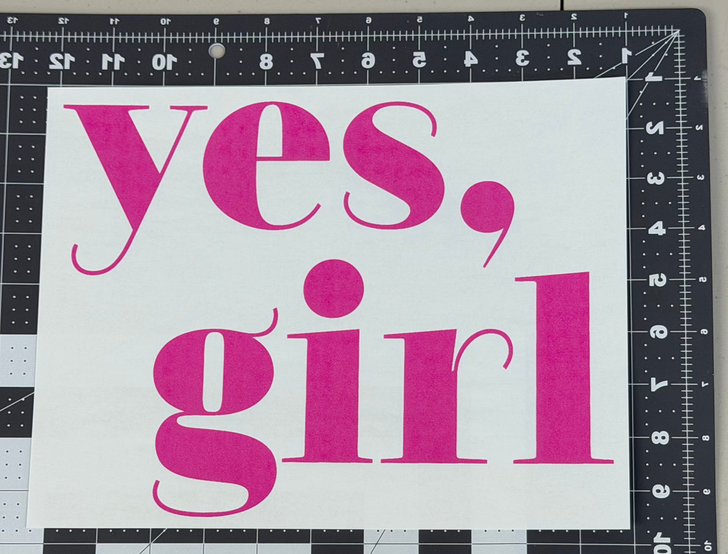 Yes, Girl