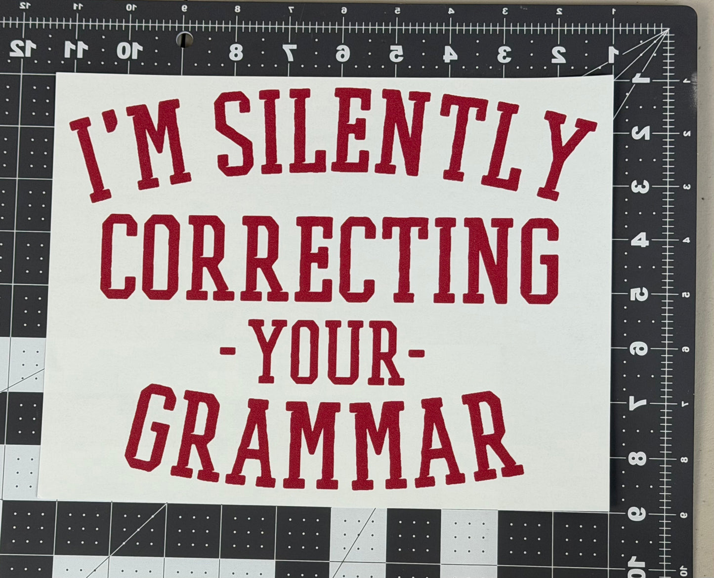I'm Silently Correcting Your Grammar