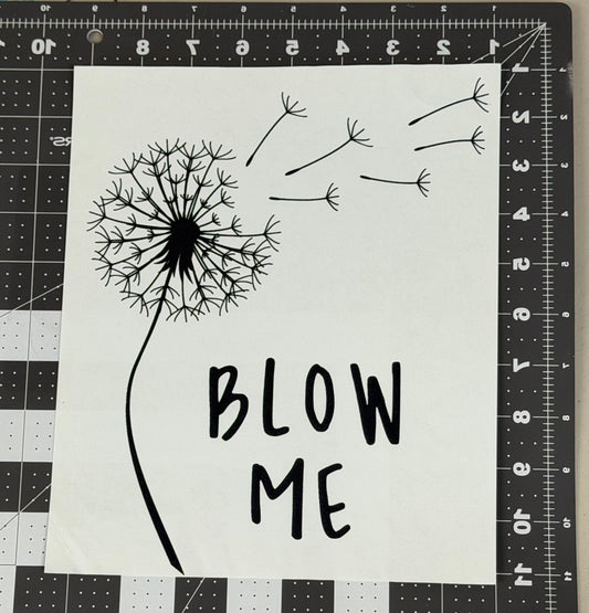 Blow Me