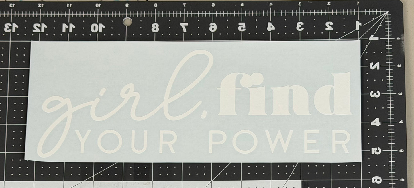Girl, Find Your Power