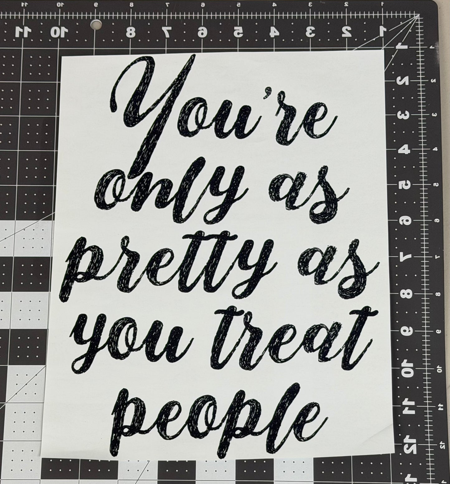 Only As Pretty As You Treat People
