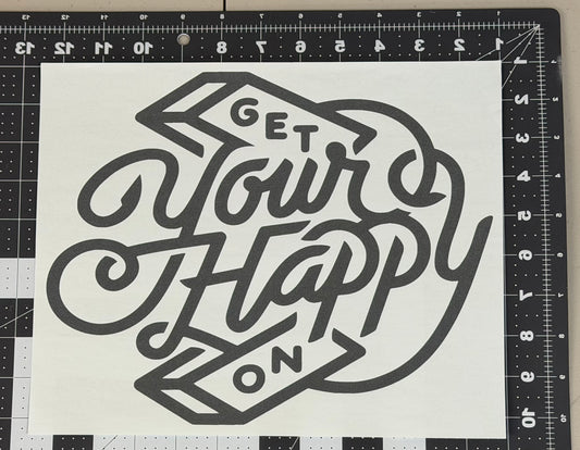 Get Your Happy On