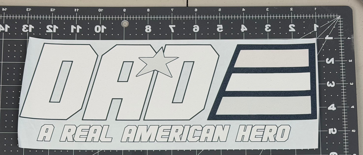 DAD 'A Real American Hero'