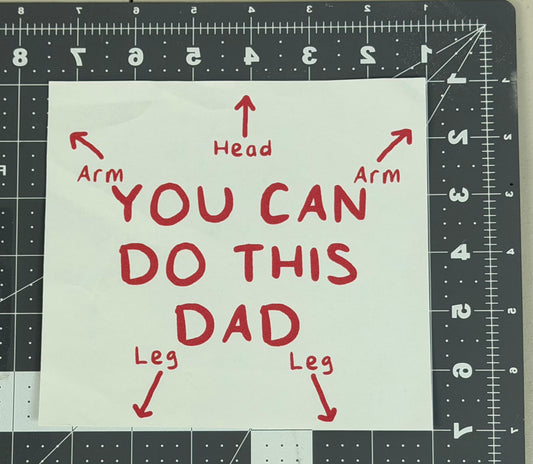 You Can Do This Dad