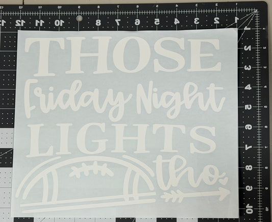 Those Friday Nights Lights Tho