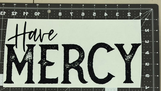 Have Mercy