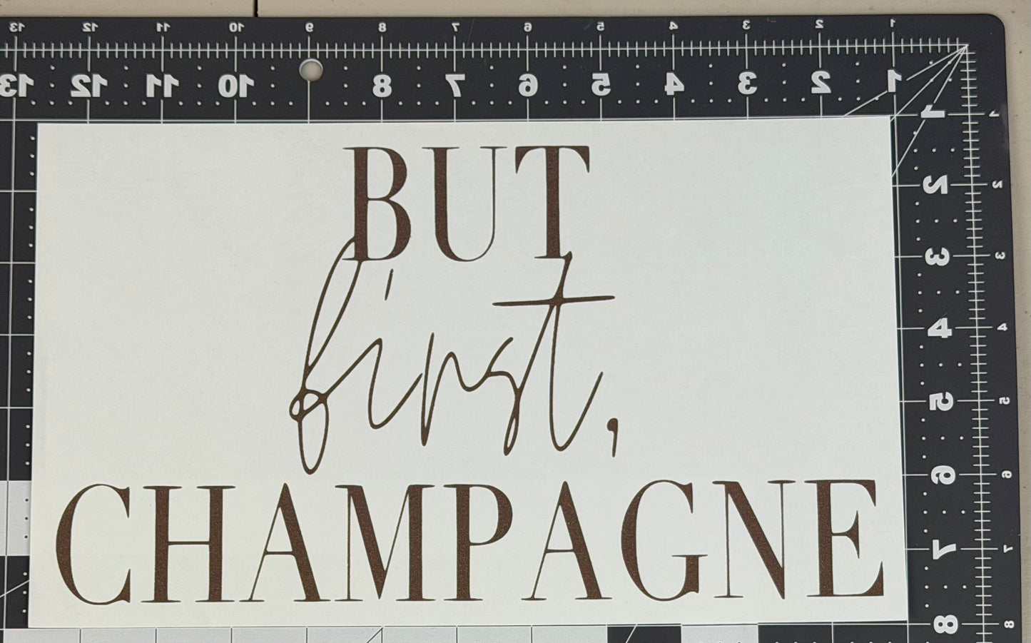But First, Champagne