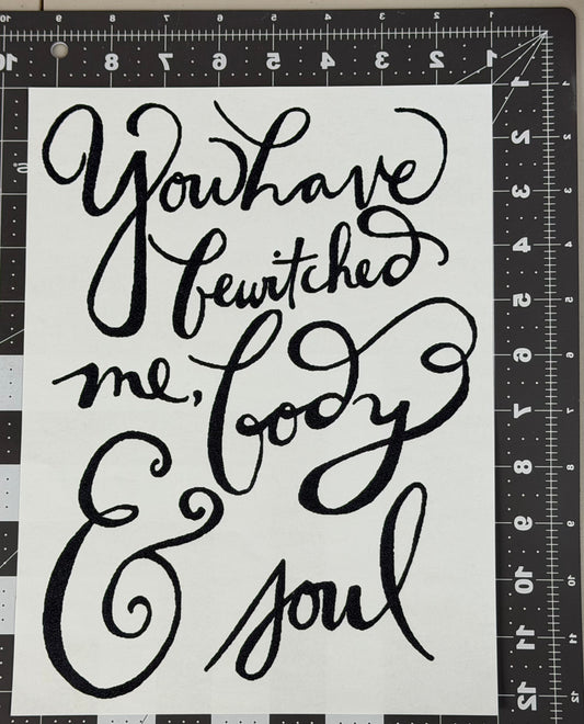 You Have Bewitched Me