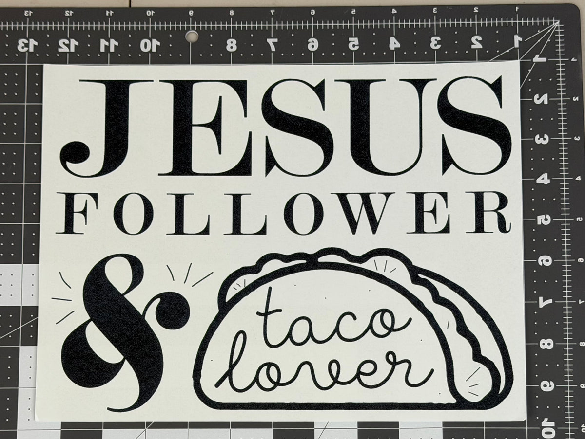 Jesus Follower & Taco Lover