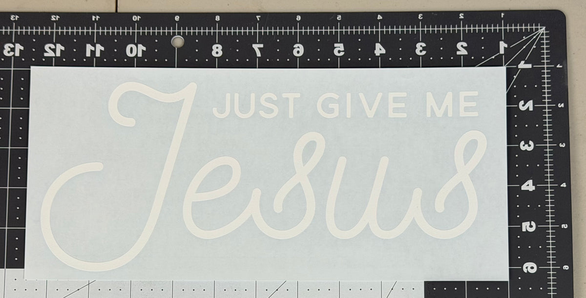 Just Give Me Jesus