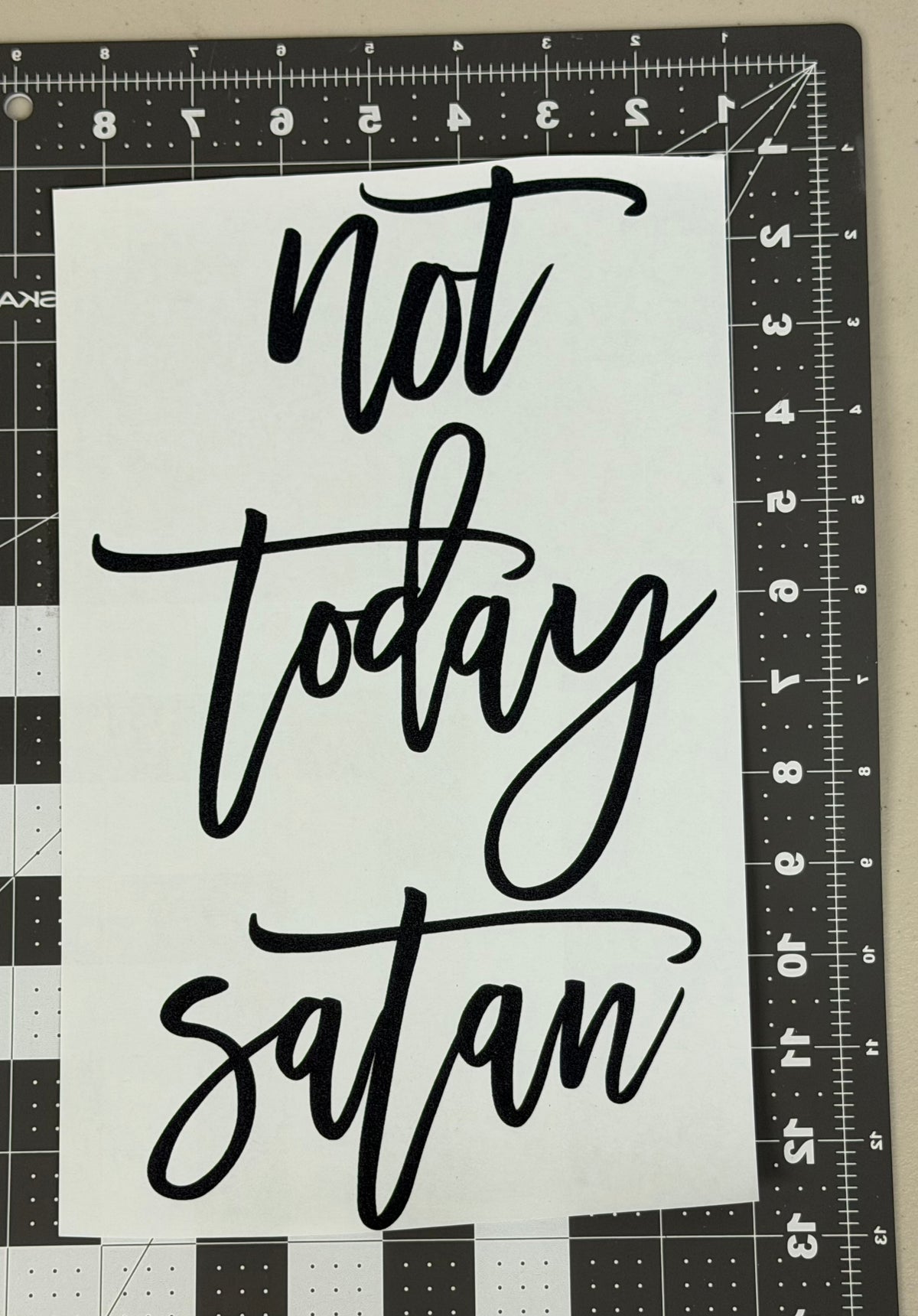 Not Today Satan