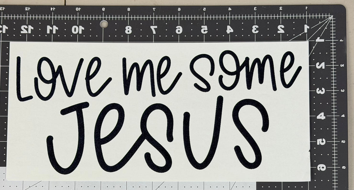 Love Me Some Jesus