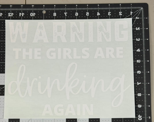 Girls Are Drinking Again
