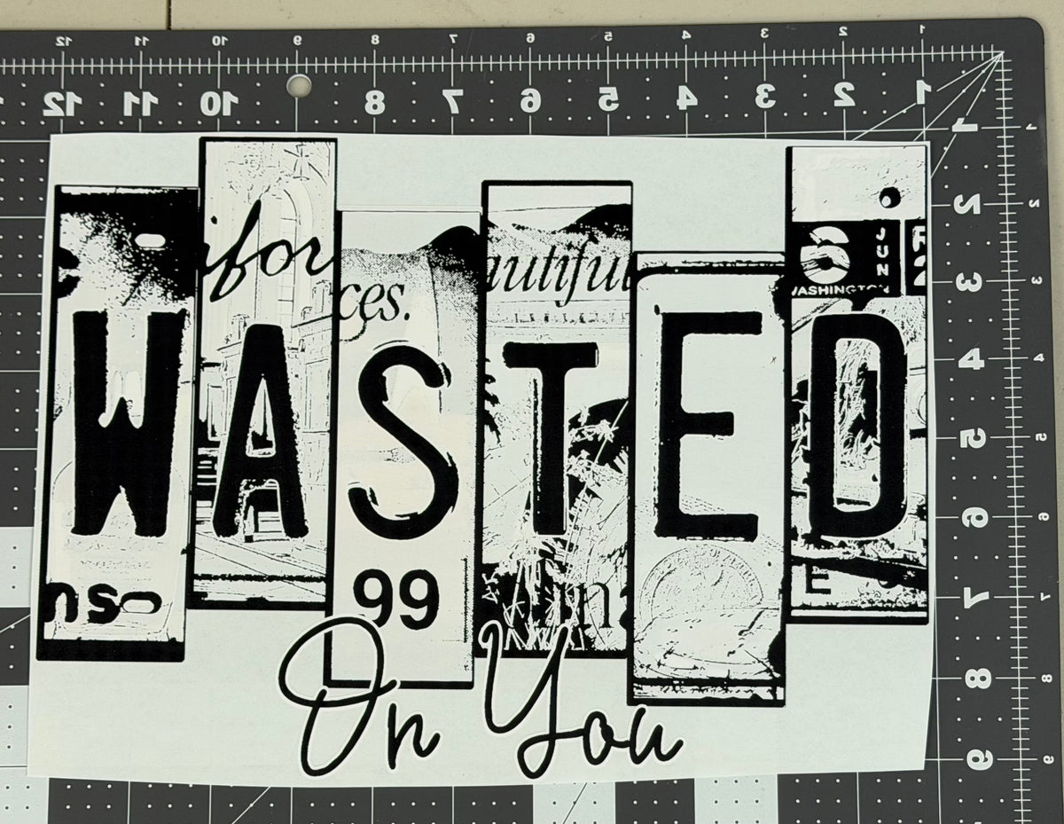 Wasted On You