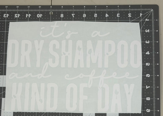 Dry Shampoo & Coffee