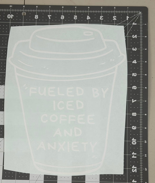 Fueled by Iced Coffee & Anxiety