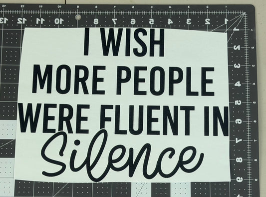 Fluent in Silence