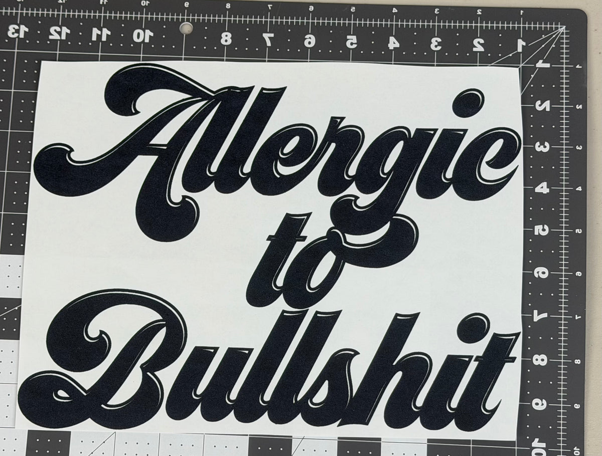 Allergic to Bullshit