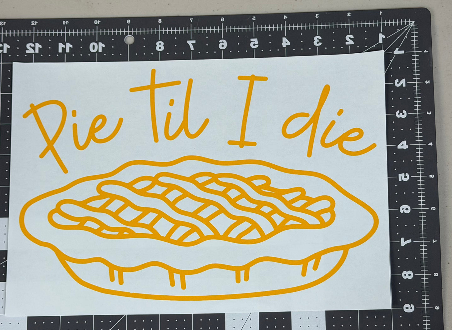 Pie Til' I Die