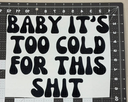 Too Cold for This Shit