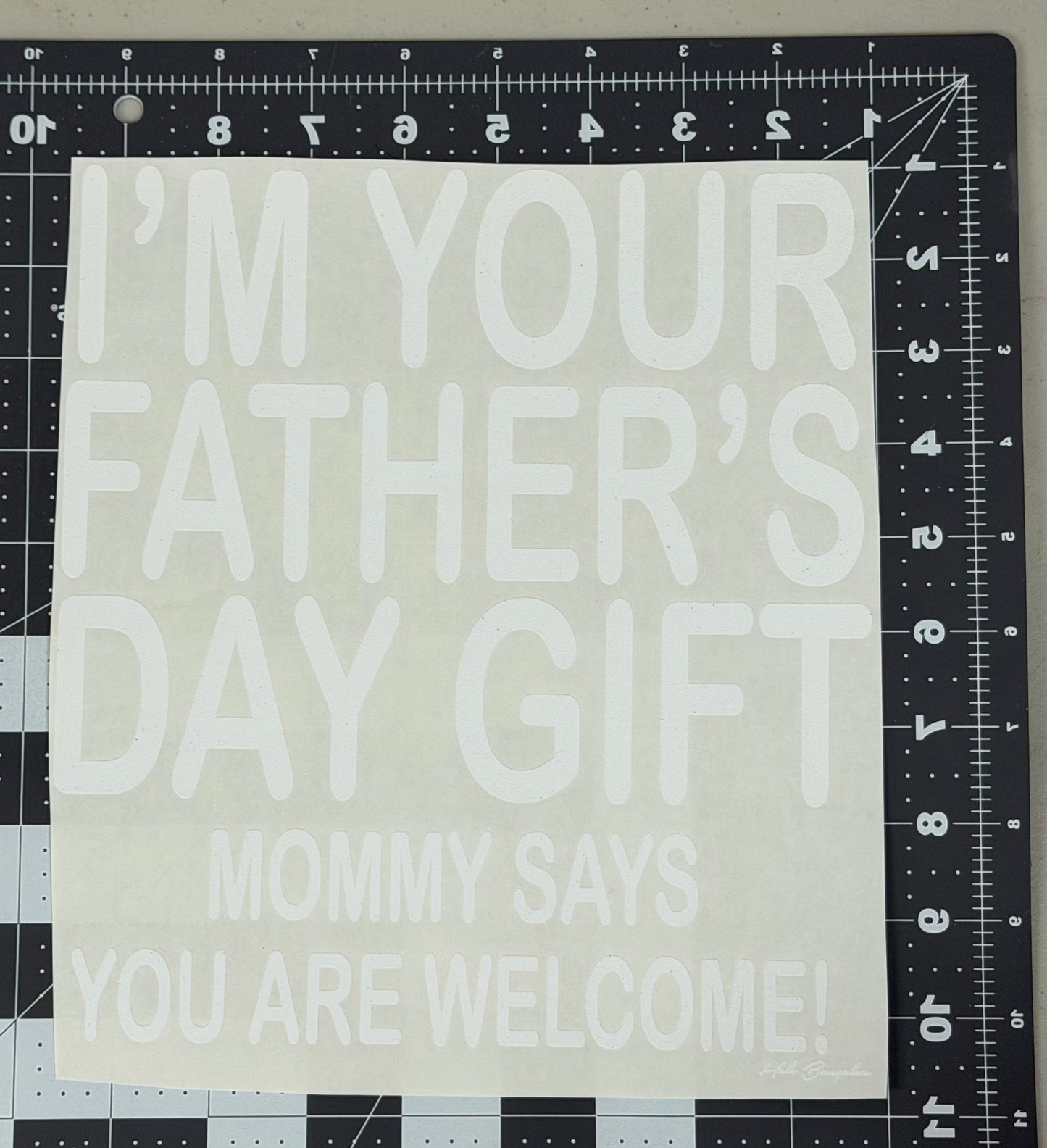 I'm Your Father's Day Gift